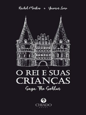 cover image of O Rei e suas Crianças--Saga the Sohlun